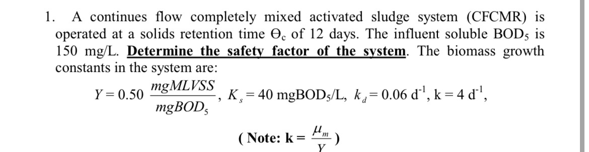 A continues flow completely mixed activated