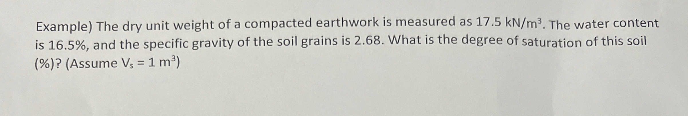 Example ) The dry unit weight of a compacted