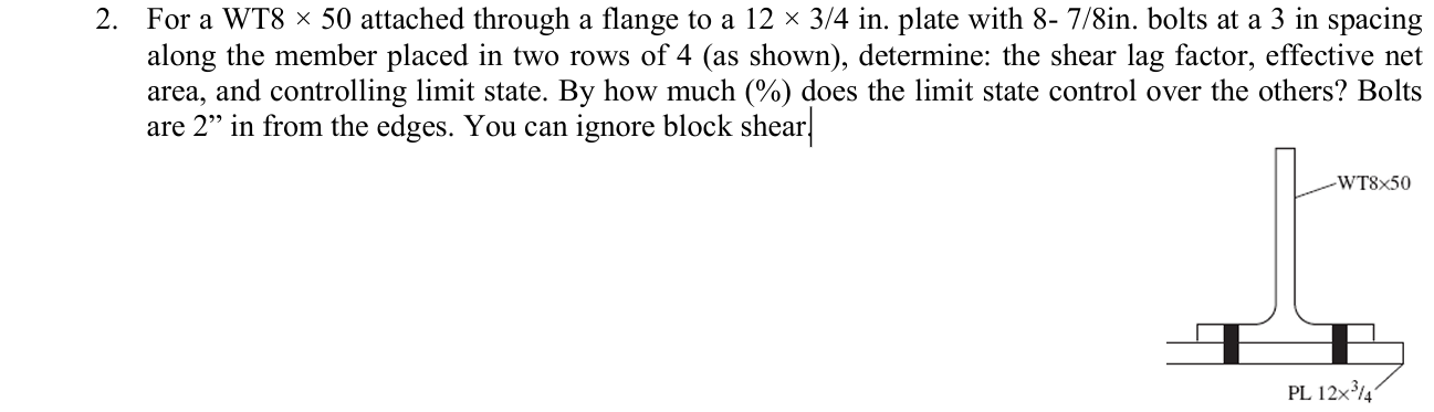 For a WT 8 5 0 attached through a flange to a 1 2
