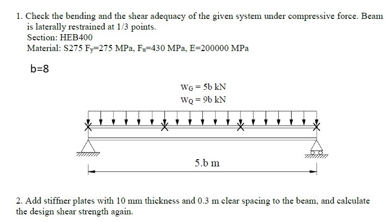 Check the bending and the shear adequacy of the