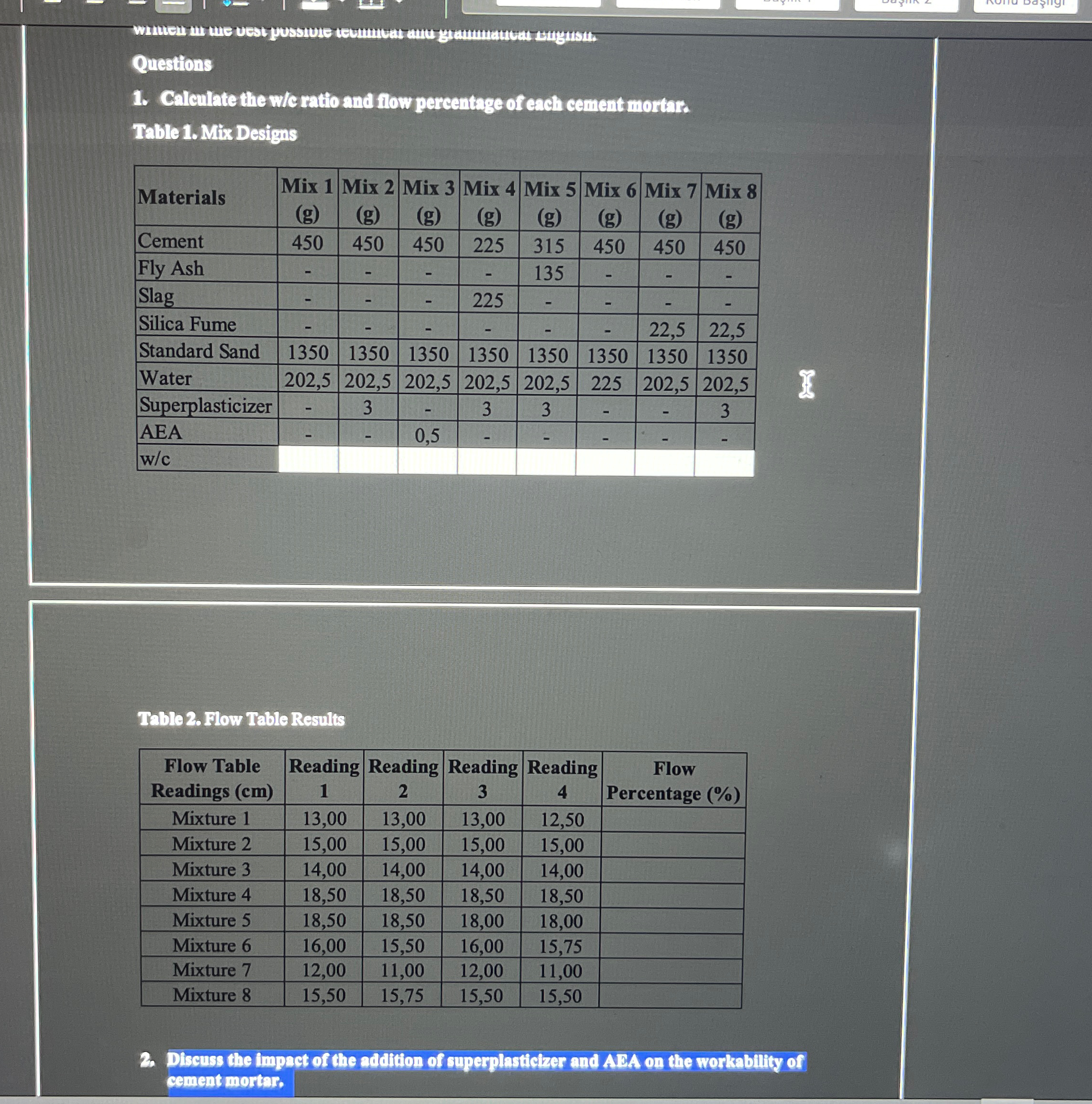Questions Colculate the w / e ratio and fow