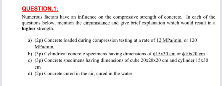 QUESTION . 1 : Numerous factors have an influence