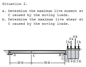 Situation 2 . a . Determine the maximum live