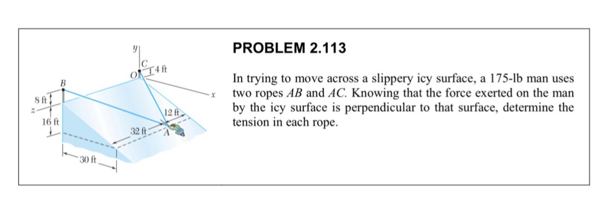 PROBLEM 2 . 1 1 3 In trying to move across a