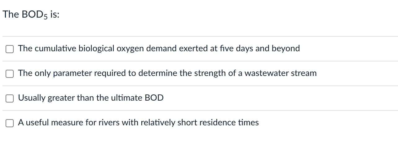 The B O D 5 is: The cumulative biological oxygen