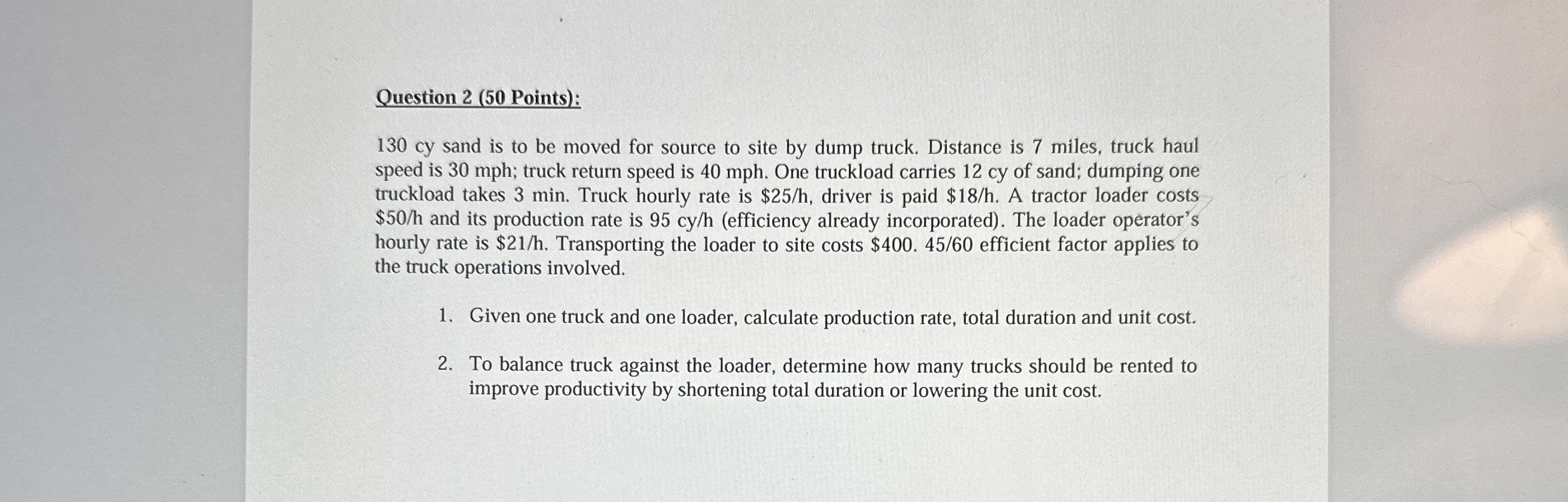 Question 2 ( 5 0 Points ) : 1 3 0 cy sand is to