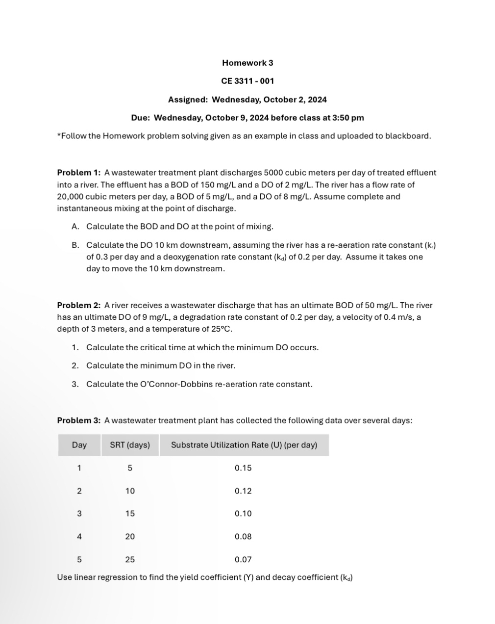 Due: Wednesday, October 9 , 2 0 2 4 before class