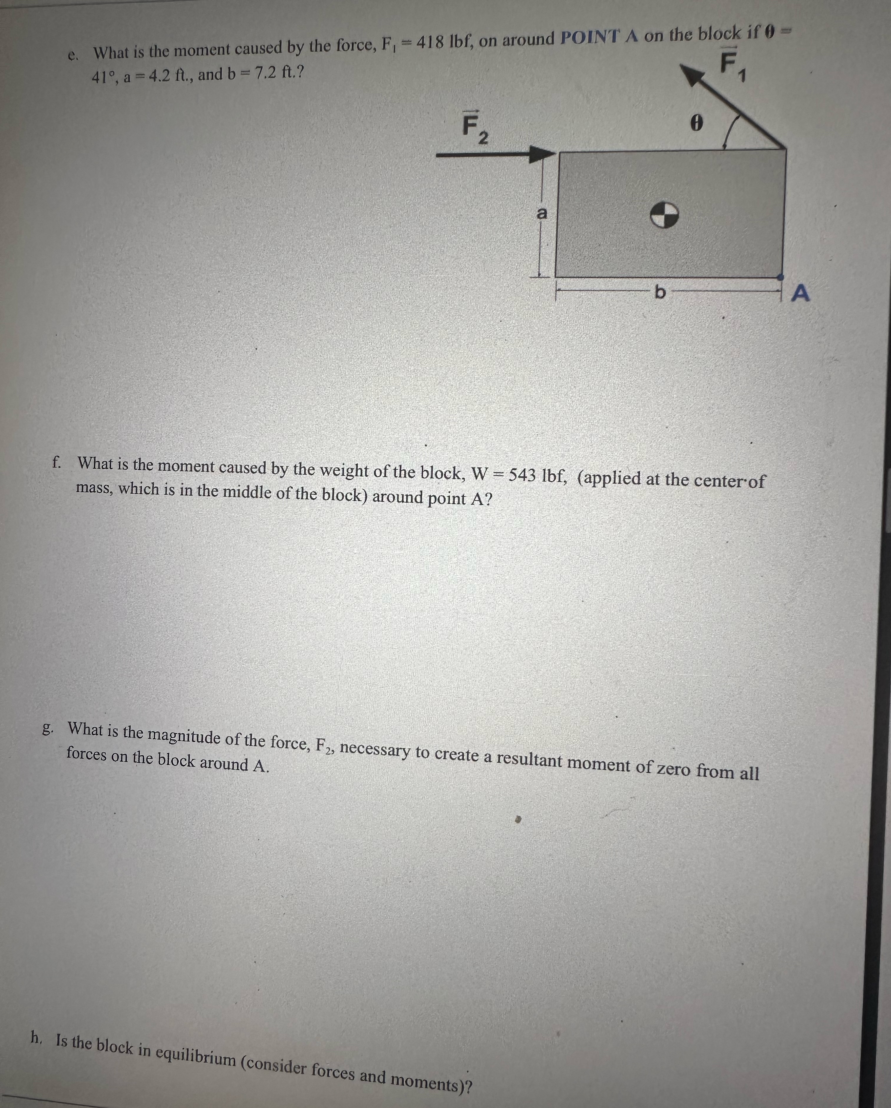e . What is the moment caused by the force, F 1 =