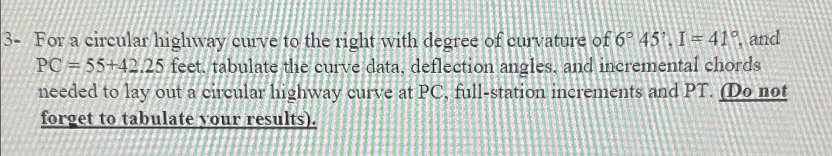 3 - For a circular highway curve to the right