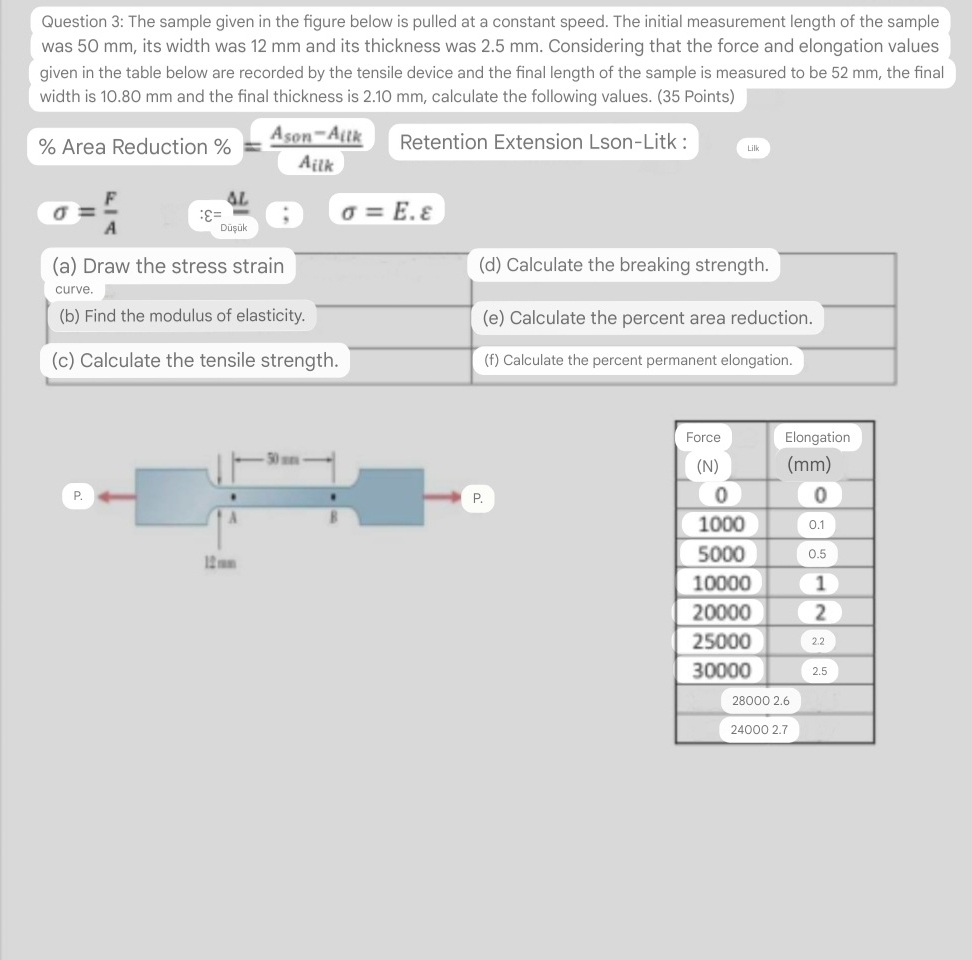 Question 3 : The sample given in the figure below
