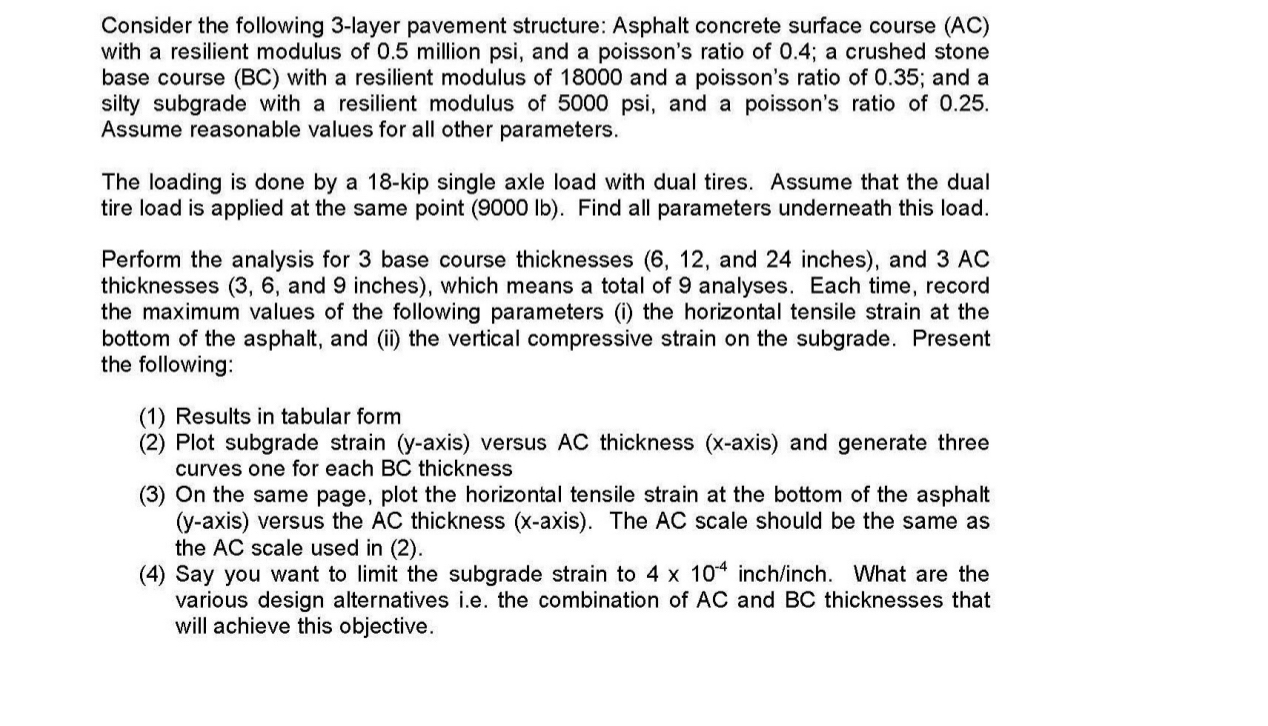Consider the following 3 - layer pavement