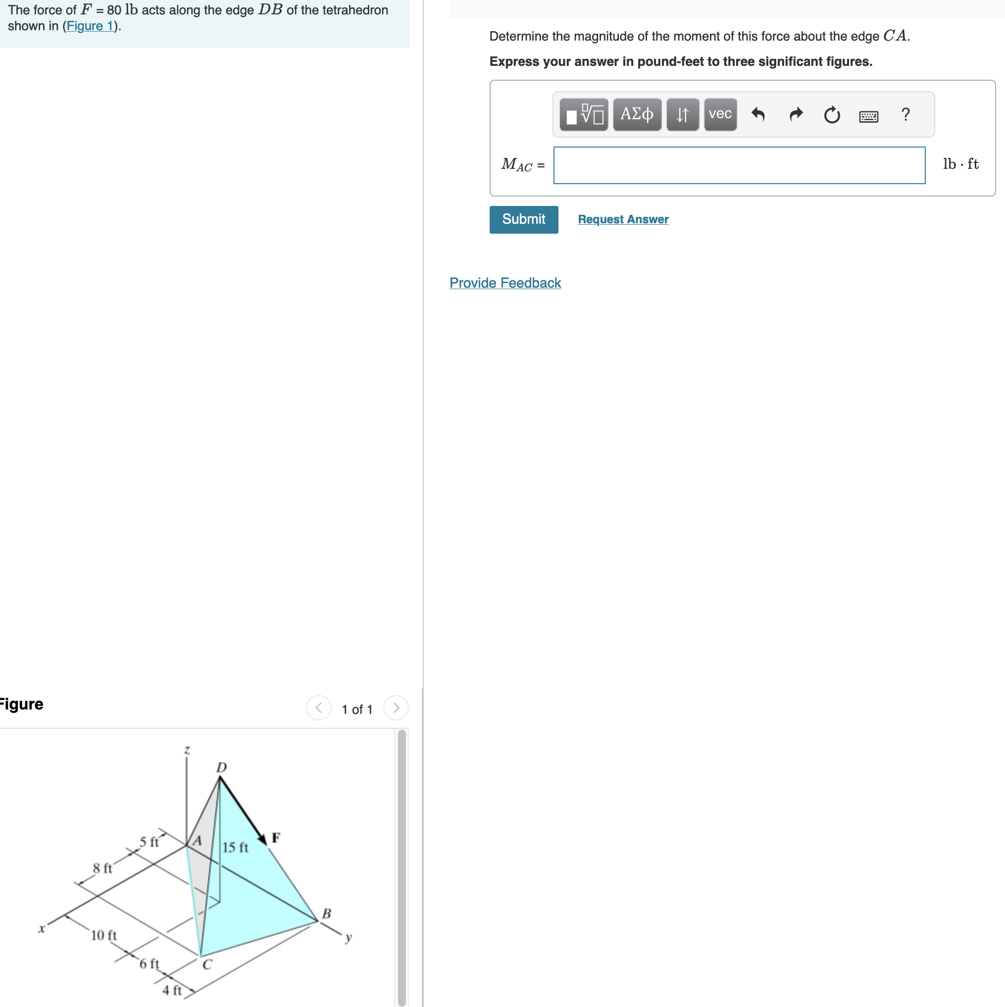 The force of F = 8 0 l b acts along the edge D B
