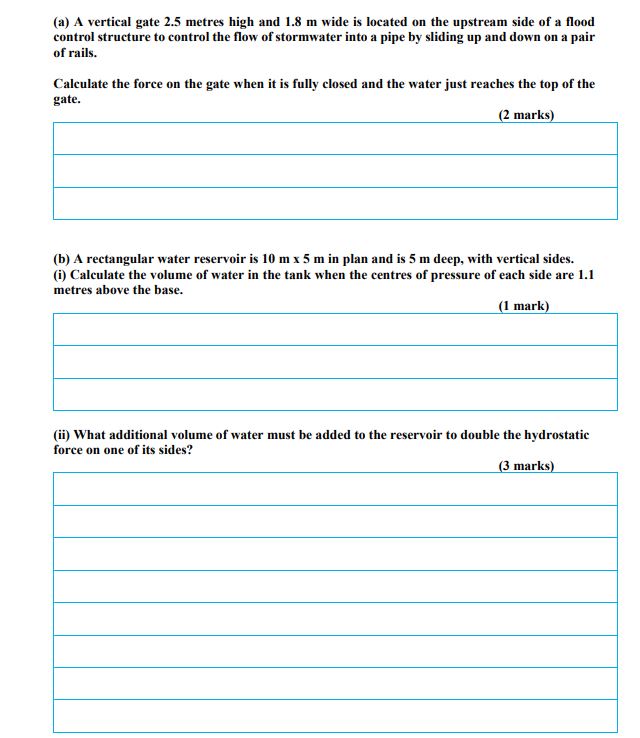 ( a ) A vertical gate 2 . 5 metres high and 1 . 8