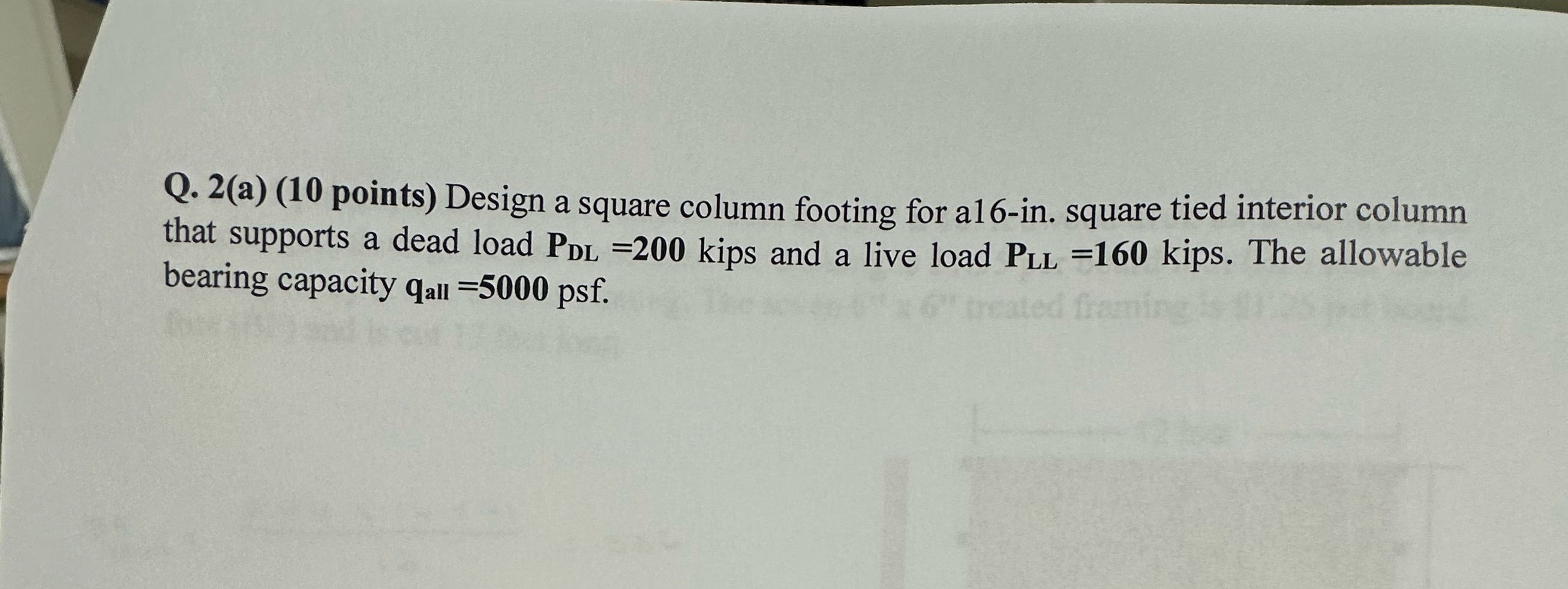 Q . 2 ( a ) ( 1 0 points ) Design a square column