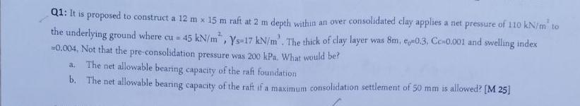 Q 1 : It is proposed to construct a 1 2 m 1 5 m