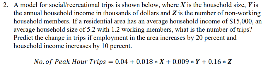 A model for social / recreational trips is shown