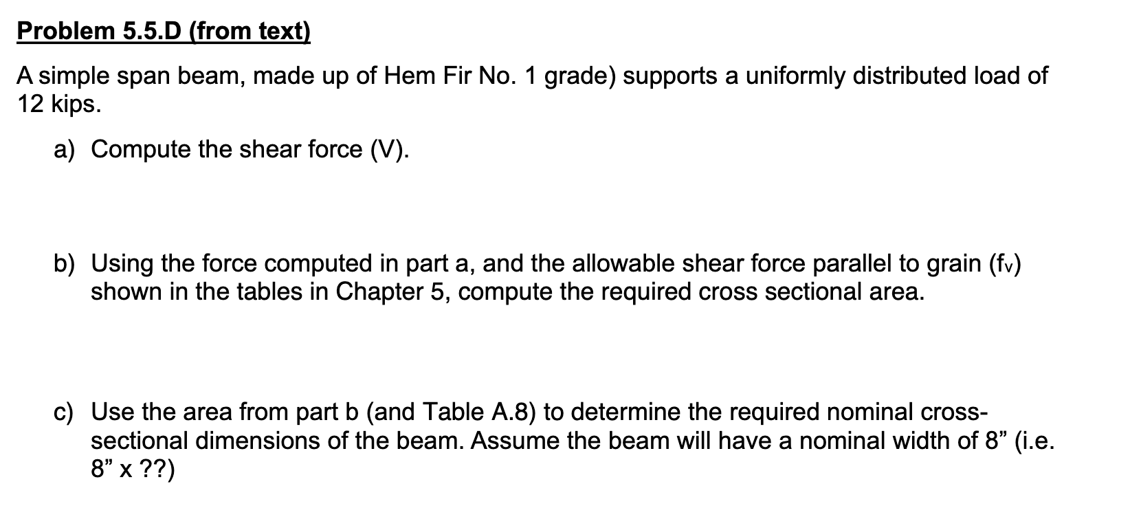 Problem 5 . 5 . D ( from text ) A simple span