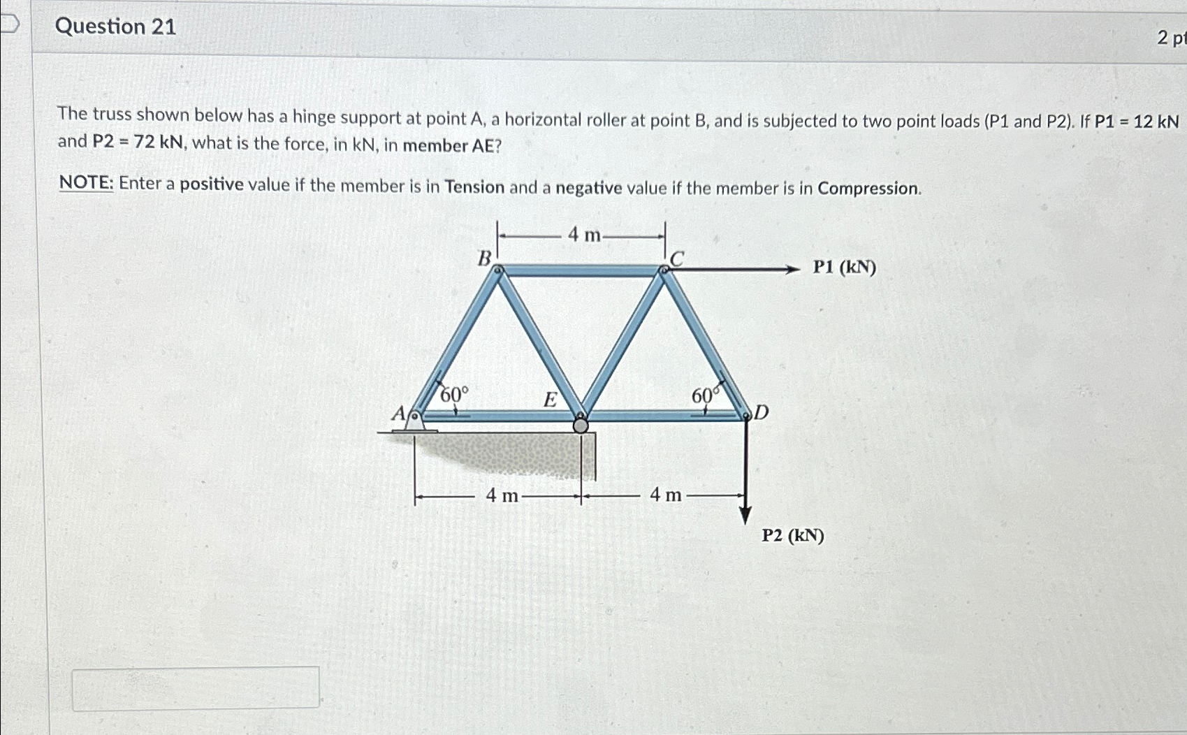 Question 2 1 2 p The truss shown below has a