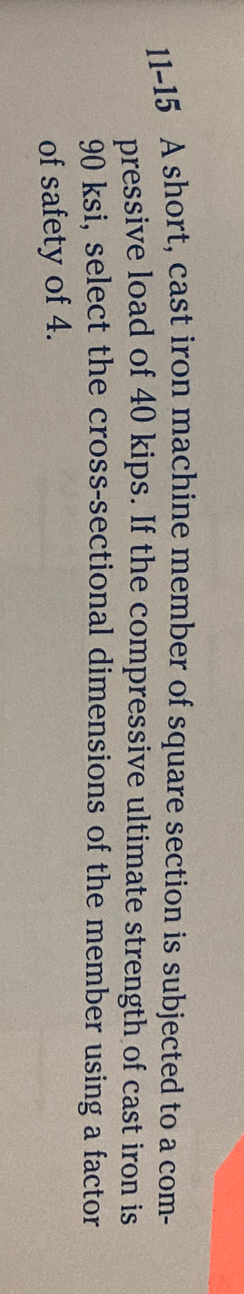 1 1 - 1 5 A short, cast iron machine member of