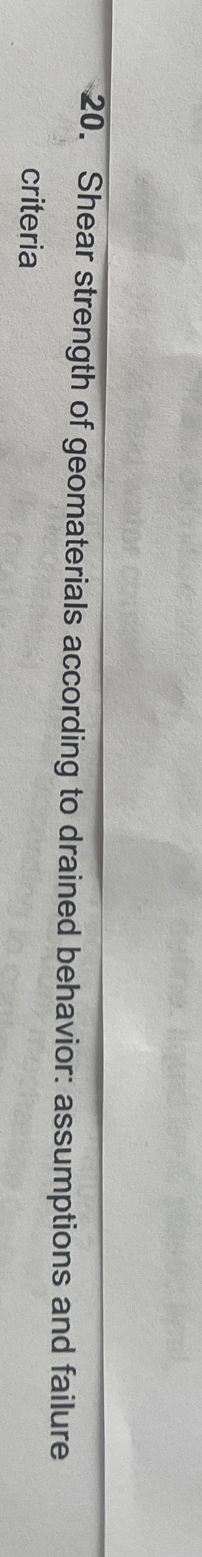 Shear strength of geomaterials according to
