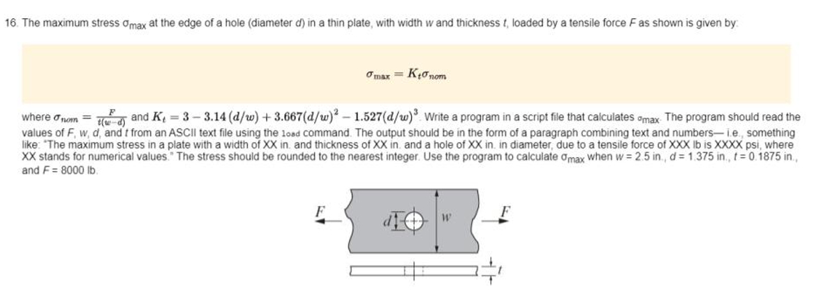The maximum stress m a x at the edge of a hole (