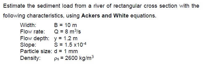 Estimate the sediment load from a river of