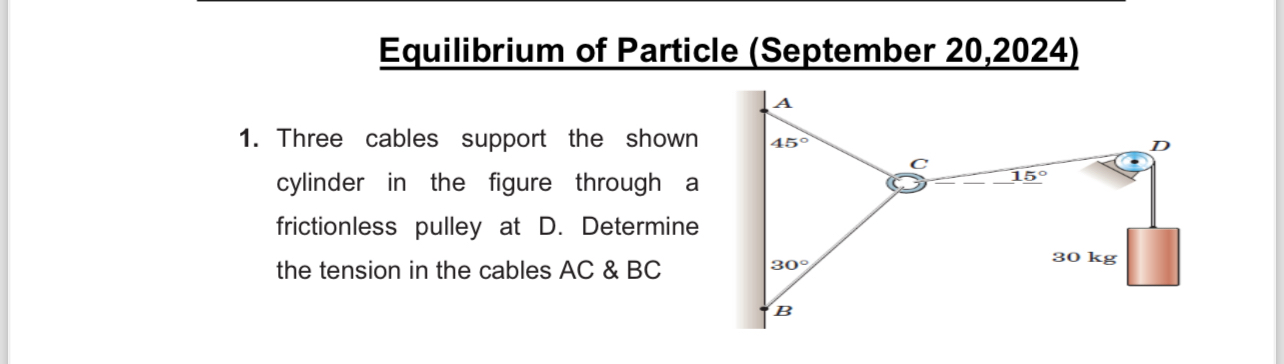 Three cables support the shown cylinder in the