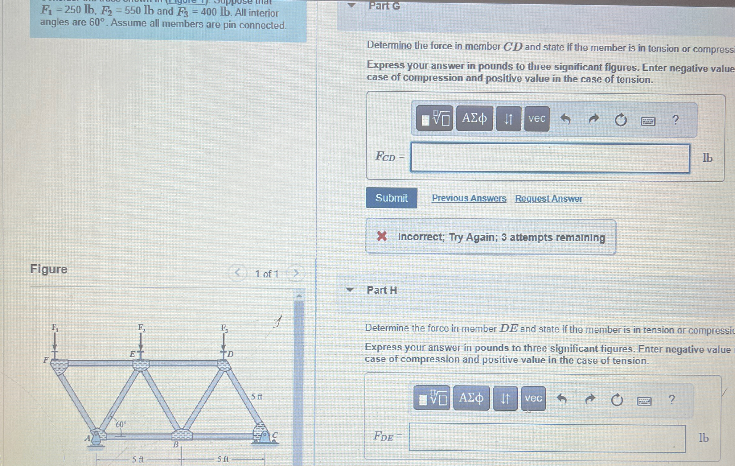 Consider the truss shown in ( Figure 1 ) .