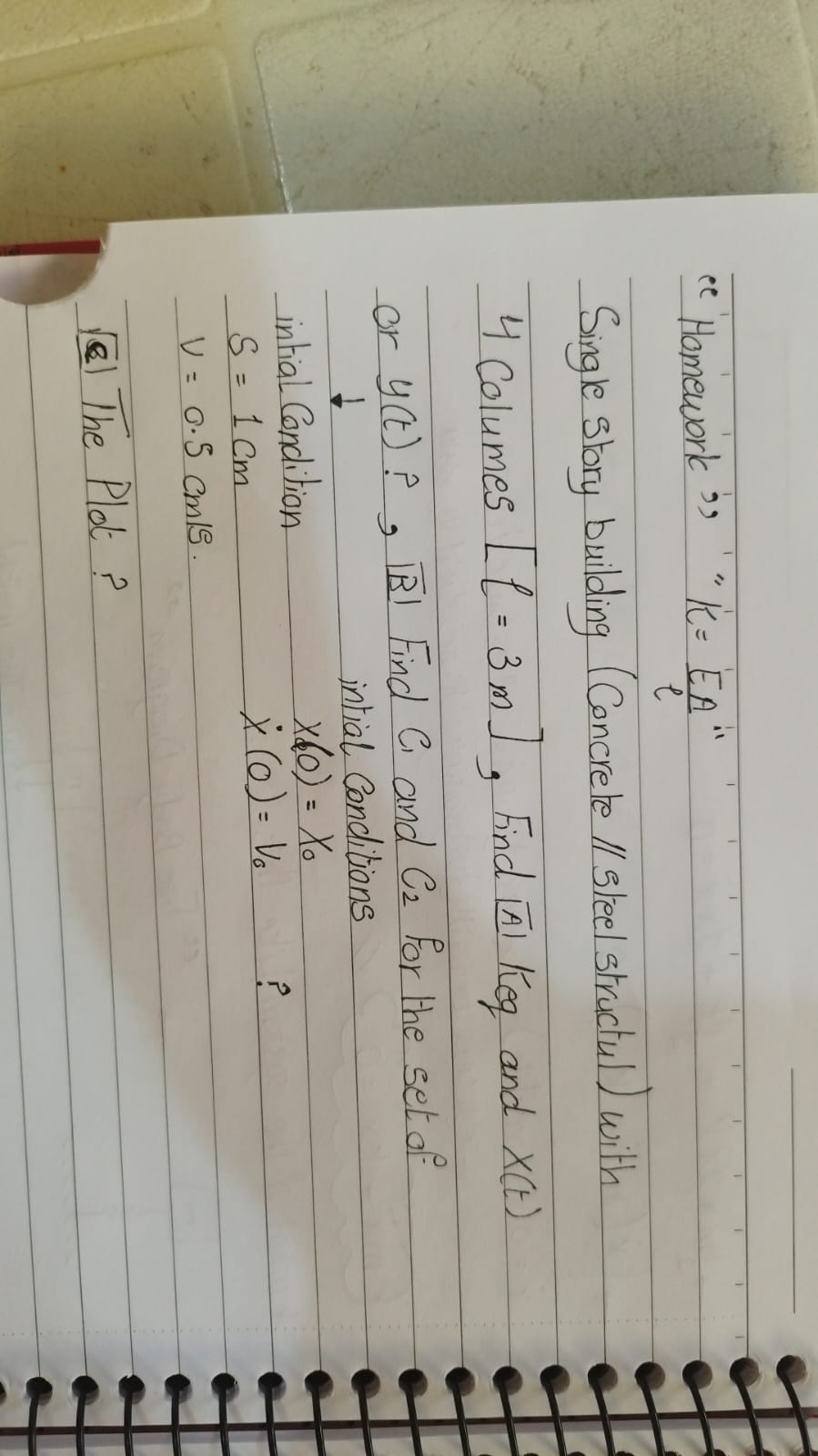"Homework" " K = E A l " Single story building (