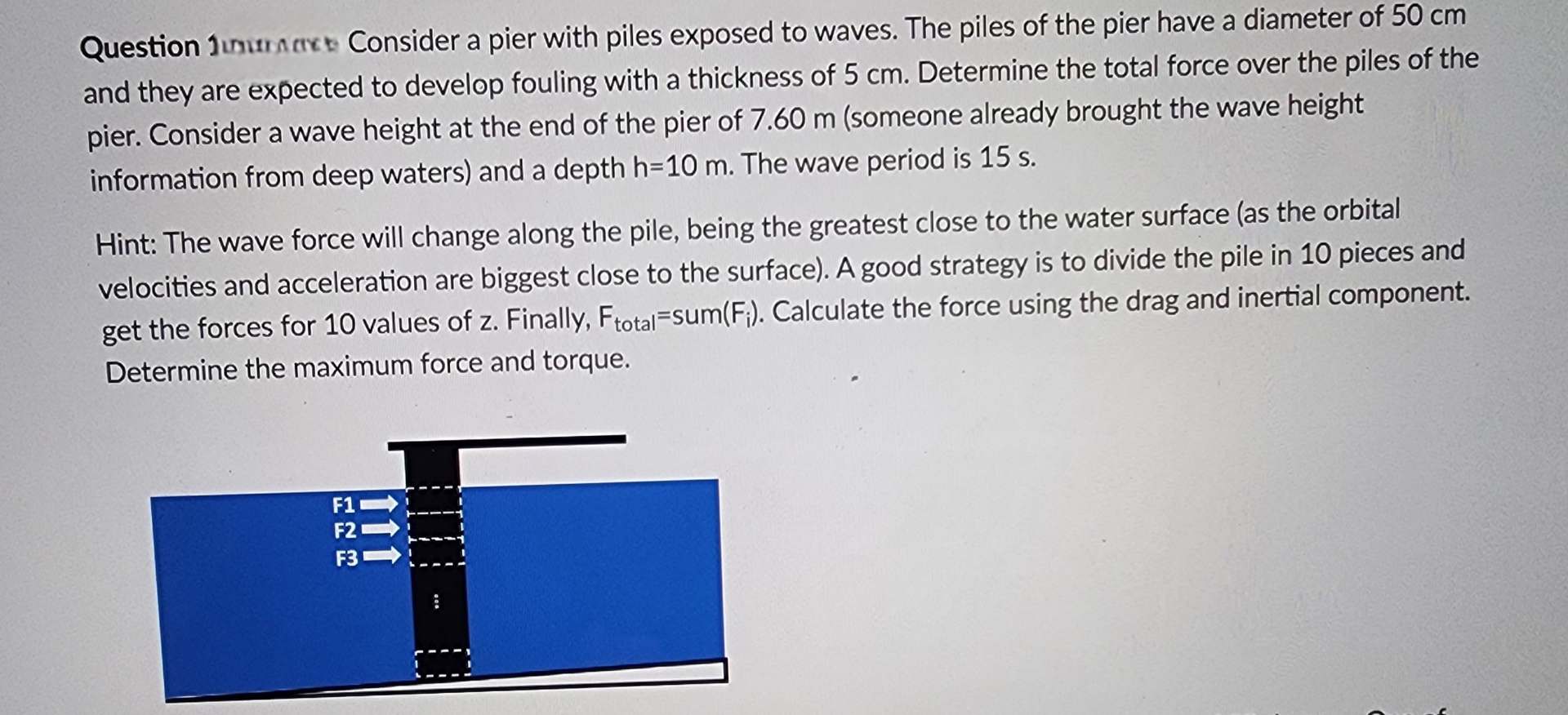 Question Jumnete Consider a pier with piles