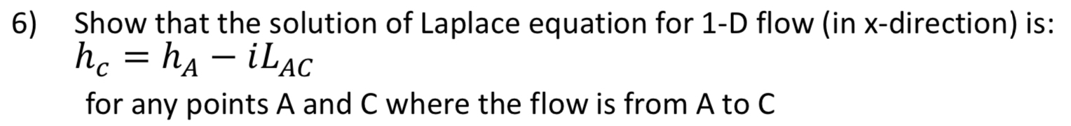 Show that the solution of Laplace equation for 1