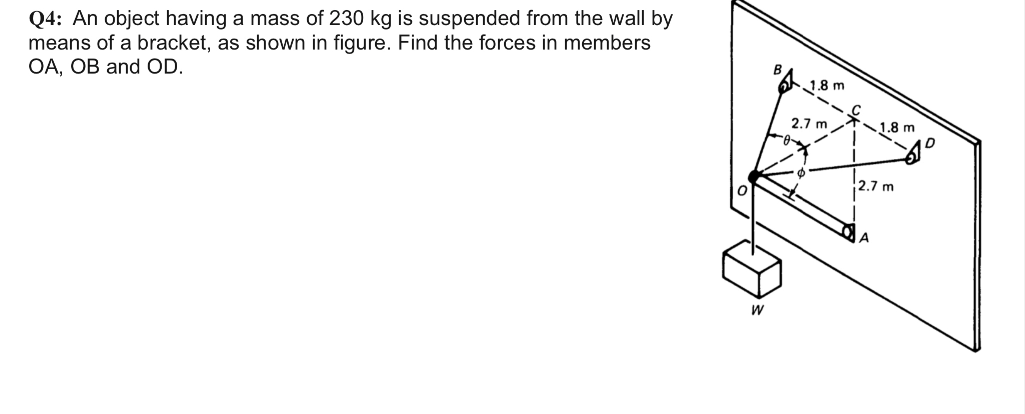 Q 4 : An object having a mass of 2 3 0 k g is