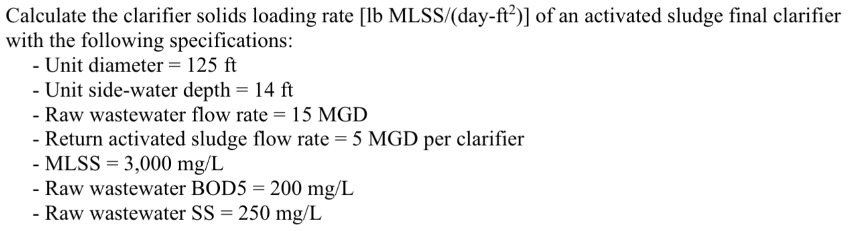 Calculate the clarifier solids loading rate day -