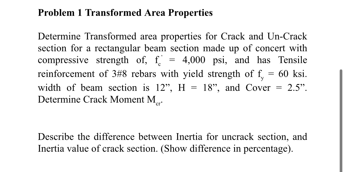 Problem 1 Transformed Area Properties Determine