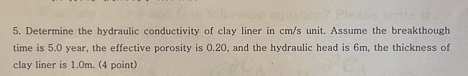 Determine the hydraulic conductivity of clay