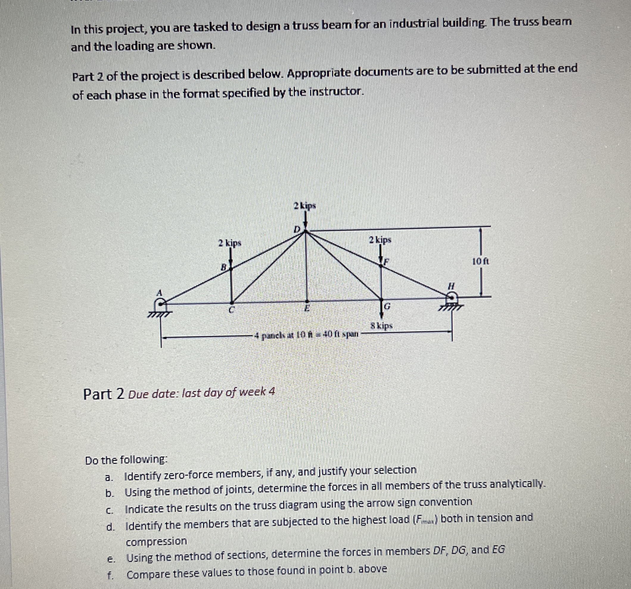 In this project, you are tasked to design a truss