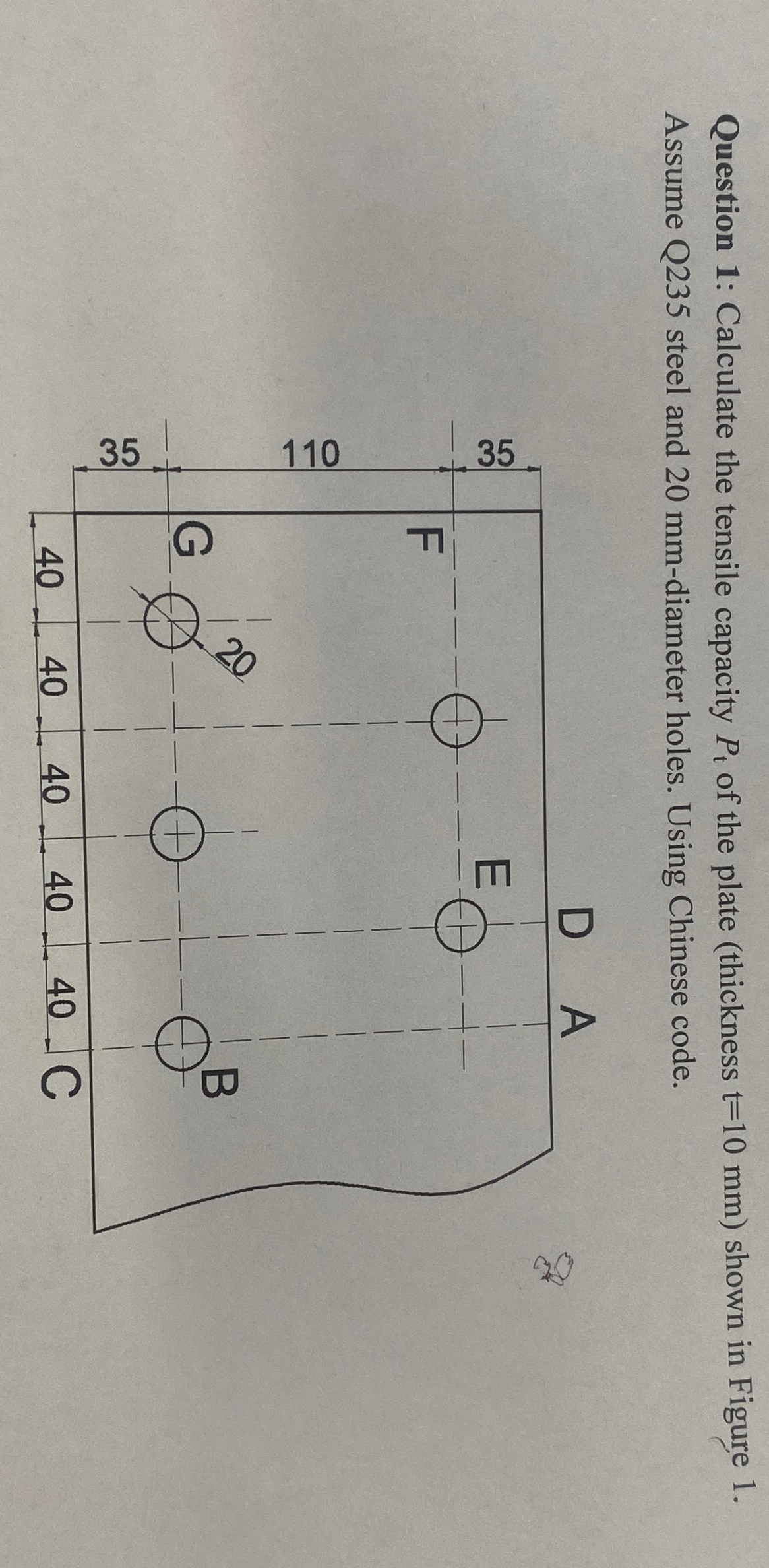 Question 1 : Calculate the tensile capacity P t