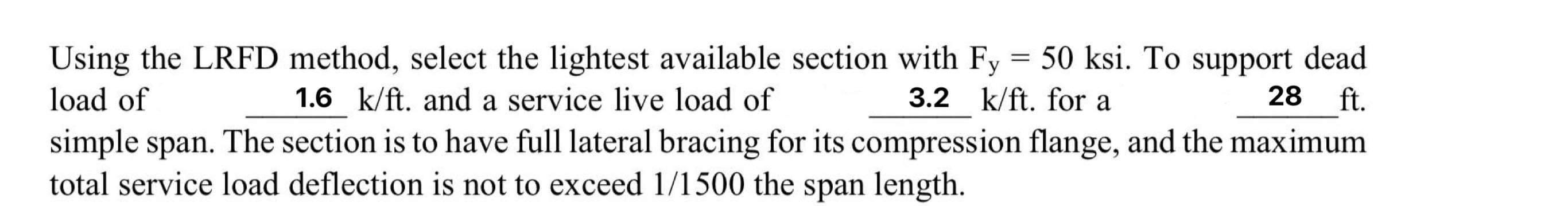 Using the LRFD method, select the lightest