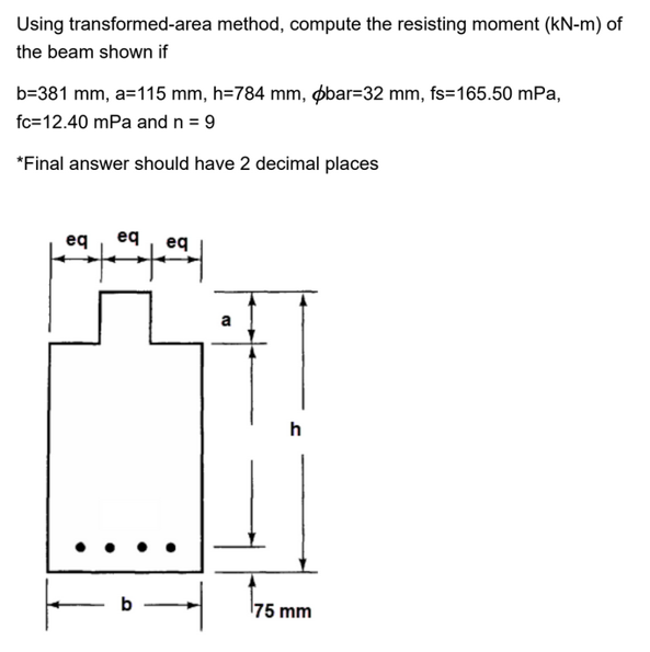 Using transformed - area method, compute the