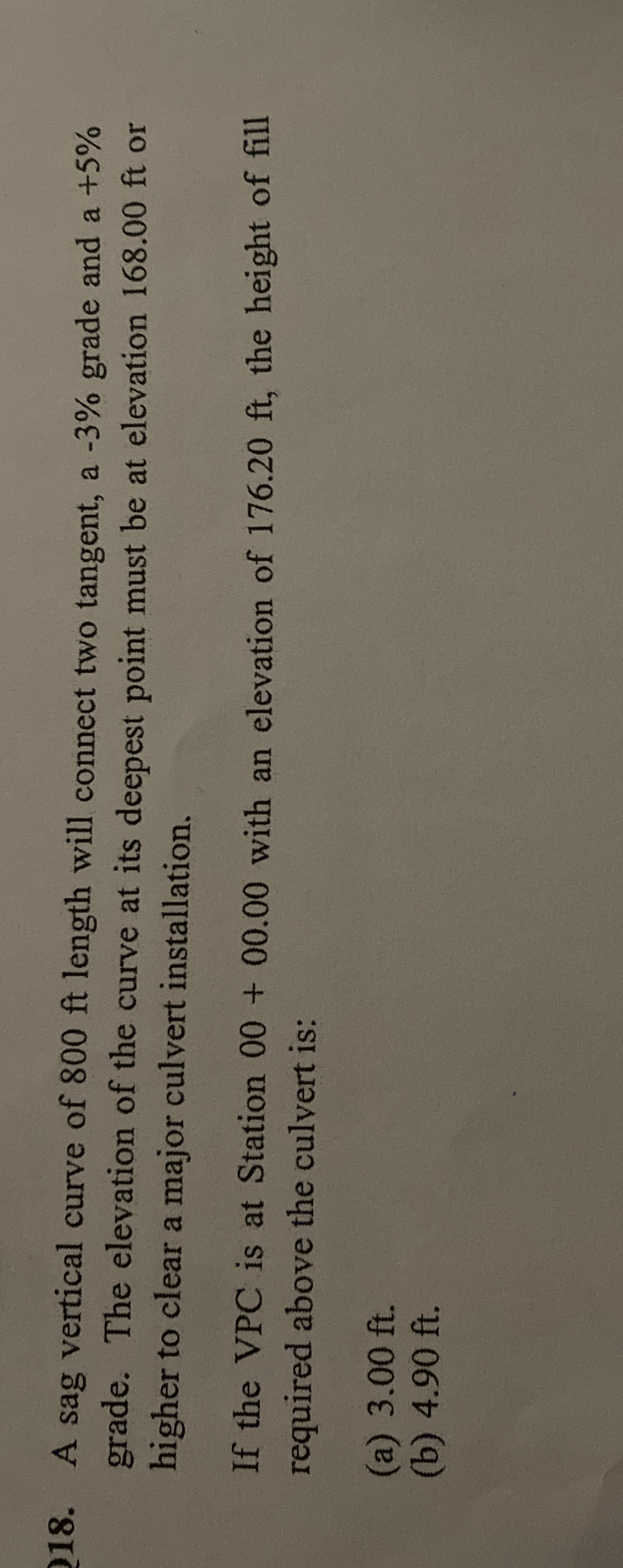 A sag vertical curve of 8 0 0 f t length will
