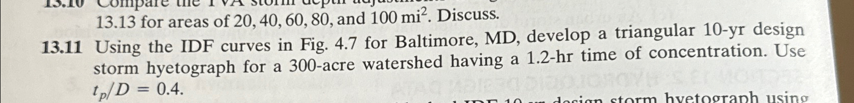 1 3 . 1 1 Using the IDF curves in Fig. 4 . 7 for