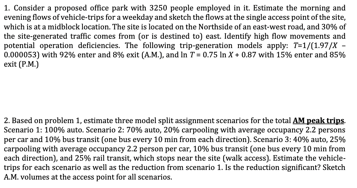 Consider a proposed office park with 3 2 5 0