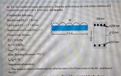 A ) For the cantilever beam shown below, Find the