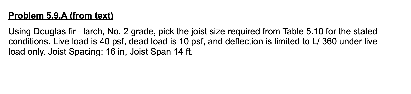 Problem 5 . 9 . A ( from text ) Using Douglas fir