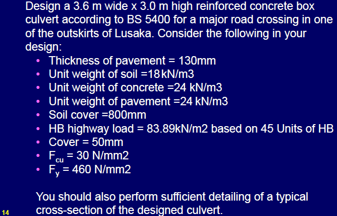 Design a 3 . 6 m wide x 3 . 0 m high reinforced