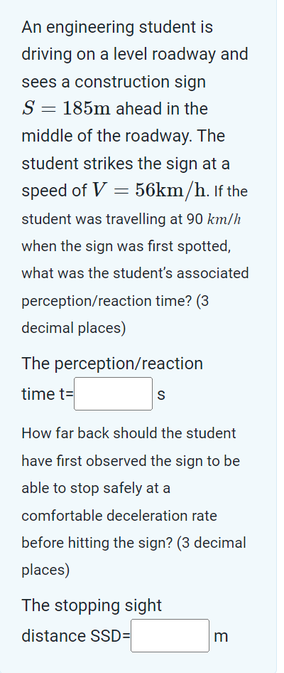 An engineering student is driving on a level