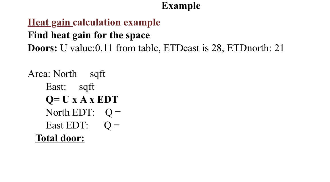 Example Heat gain calculation example Find heat