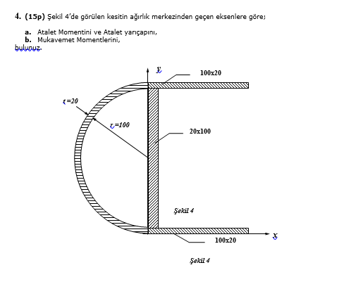 ( 1 5 p ) ekil 4 ' de g r len kesitin a rl k