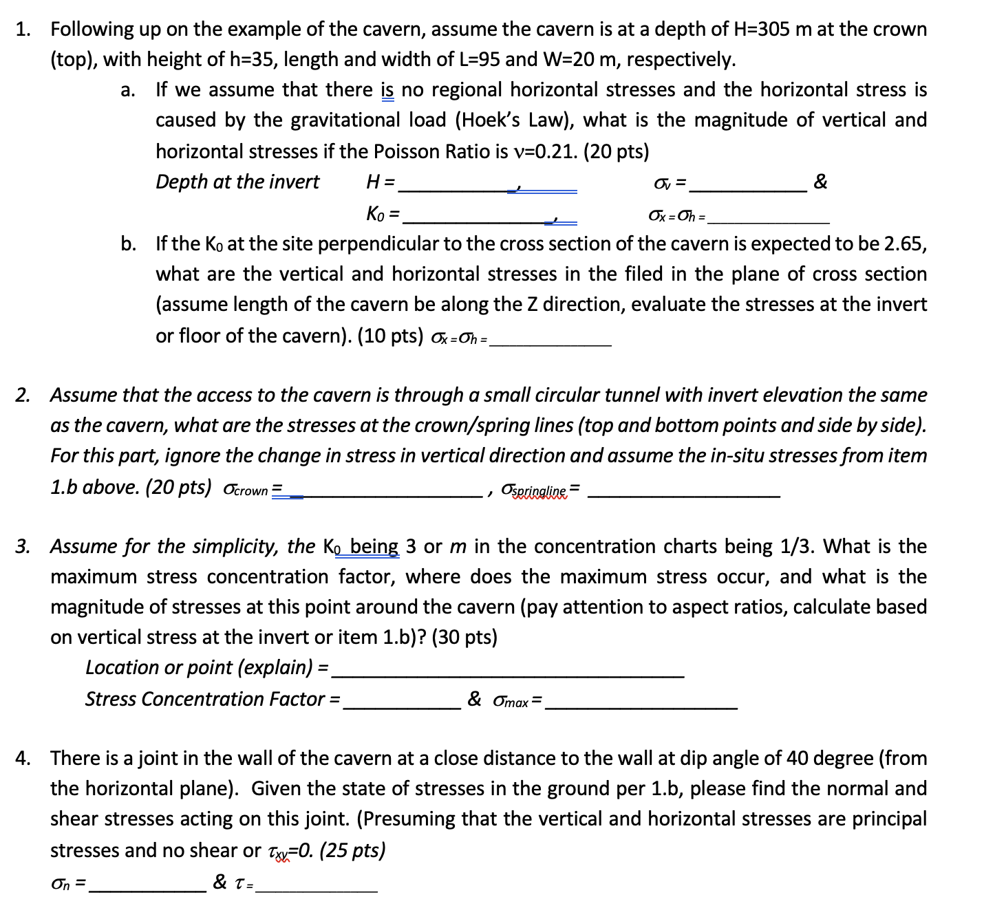 Following up on the example of the cavern, assume