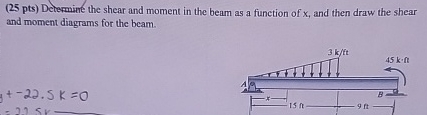 ( 2 5 pts ) Determine the shear and moment in the